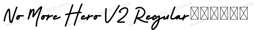 No More Hero V2 Regular字体转换